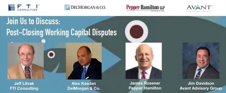 Expert Webcast Panel Discussion: Post-Closing Working Capital Disputes