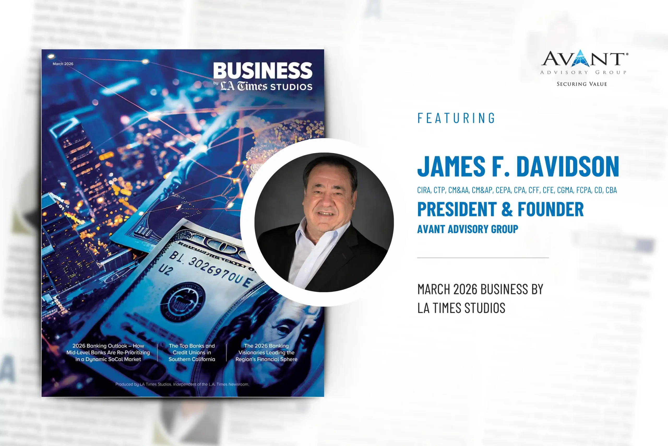 James F. Davidson Featured in Business by Los Angeles Times Studios’ 2026 Banking and Finance Visionaries